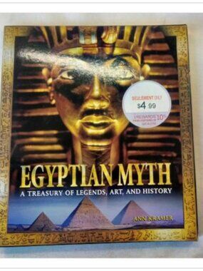 Egyptian Myth: A Treasury of Legends, Art, and History Ann Kramer 2007 Book